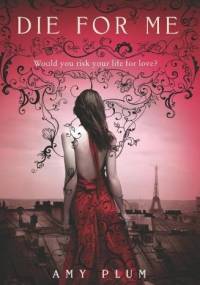 Die for Me - Amy Plum