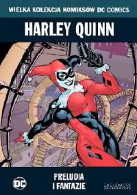 Harley Quinn: Preludia i Fantazje