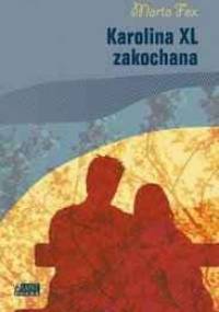 Karolina XL zakochana - Marta Fox