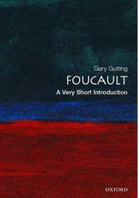 Foucault. A Very Short Introduction - Gary Gutting