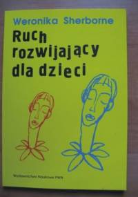 Ruch rozwijający dla dzieci - Weronika Sherborne