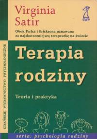 Terapia rodziny. Teoria i praktyka - Virginia Satir