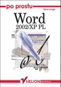 Po prostu Word 2002/XP PL - Maria Langer