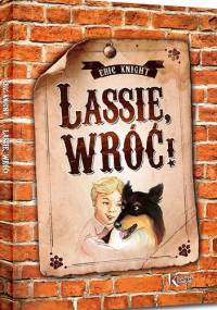 Lassie, wróć! - Eric Knight