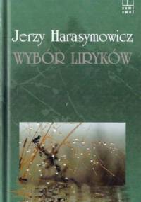 Wybór liryków - Jerzy Harasymowicz