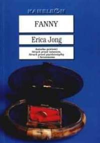 Fanny czyli Historia prawdziwa przygód Fanny Chłostki-Jones - Erica Jong