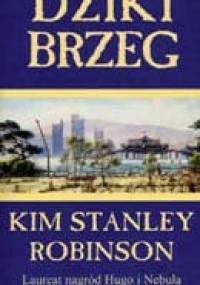 Dziki brzeg - Kim Stanley Robinson