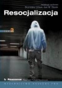 Resocjalizacja. Tom 2. - Bronisław Urban, Jan Stanik