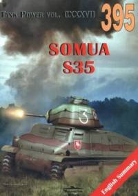 395 Tank Power vol. CXXXVII Somua S35 - Janusz Ledwoch