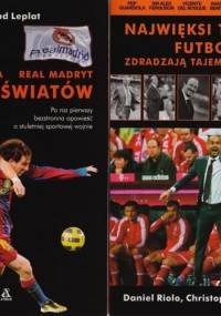 Pakiet. FC Barcelona - Real Madryt: Wojna światów. Najlepsi trenerzy futbolu zdradzają tajemnice sukcesu