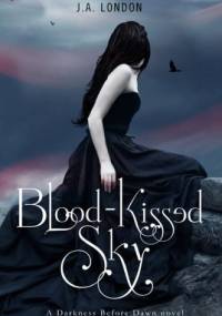 Blood-Kissed Sky - J.A. London