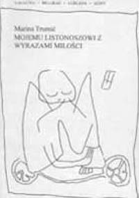 Mojemu listonoszowi z wyrazami miłości - Marina Trumić-Kisić