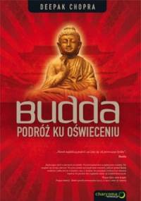 Budda. Podróż ku oświeceniu - Deepak Chopra