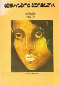 Dziewczyna słonecznik - Katalin Nagy