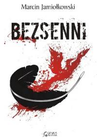 Bezsenni - Marcin Jamiołkowski