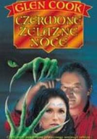 Czerwone żelazne noce - Glen Charles Cook