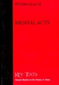 Mental Acts - Peter Thomas Geach