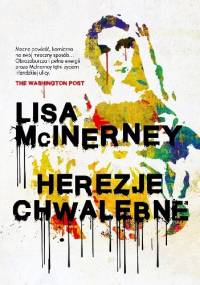 Herezje chwalebne - Lisa McInerney