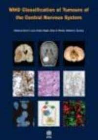 WHO Classification of Tumours of the Central Nervous System - D. Louis