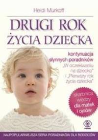 Drugi rok życia dziecka - Heidi E. Murkoff, Sharon Mazel