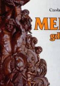 Meble gdańskie od XVI do XIX wieku - Czesława Betlejewska