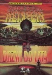 Drzwi do lata - Robert A. Heinlein
