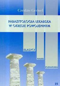 Parazytologia lekarska w okresie miÄadzywojenym t.23 - Gerwel CzesĹaaw