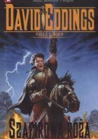 Szafirowa Róża - David Eddings