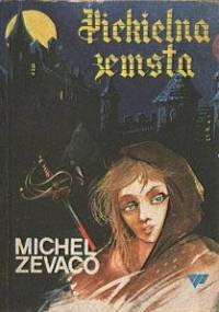 Piekielna zemsta - Michel Zevaco