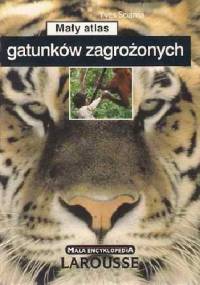 Mały atlas gatunków zagrożonych - Yves Sciama