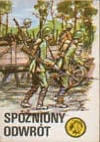 Spóźniony odwrót - Leszek Zioło